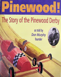 story of the pinewood derby - don murphy